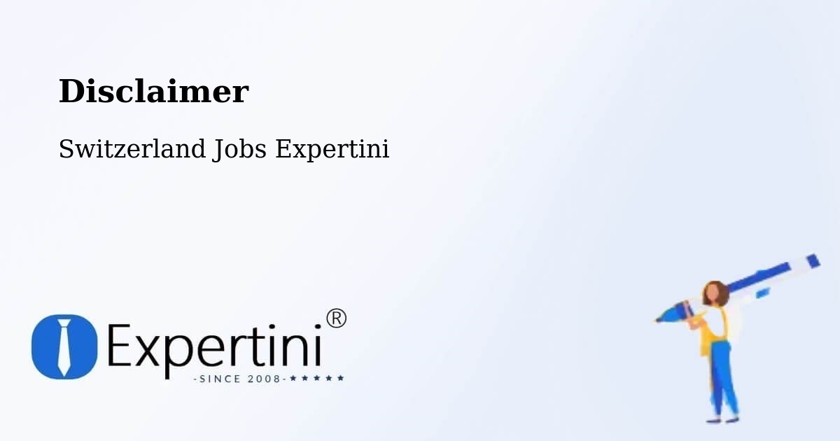 Disclaimer – Andermatt - Switzerland Jobs Expertini