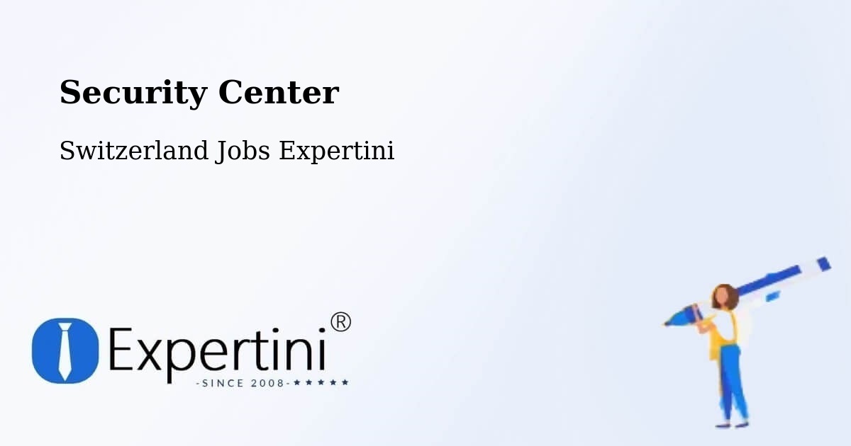 Security & Compliance – Andermatt - Switzerland Jobs Expertini